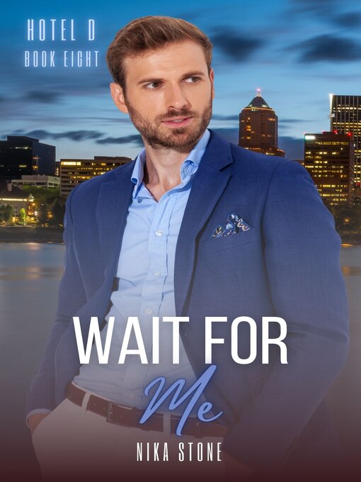 Title details for Wait for Me by Nika Stone - Available